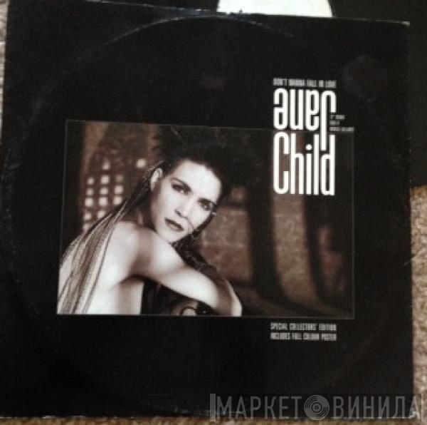 Jane Child - Don't Wanna Fall In Love