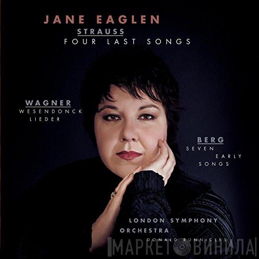 , Jane Eaglen , Donald Runnicles , The London Symphony Orchestra , Richard Wagner , Alban Berg  Richard Strauss  - Wagner-Berg-Strauss