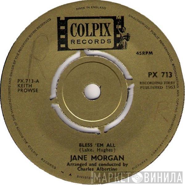 Jane Morgan - Bless 'em All / Does Goodnight Mean Goodbye