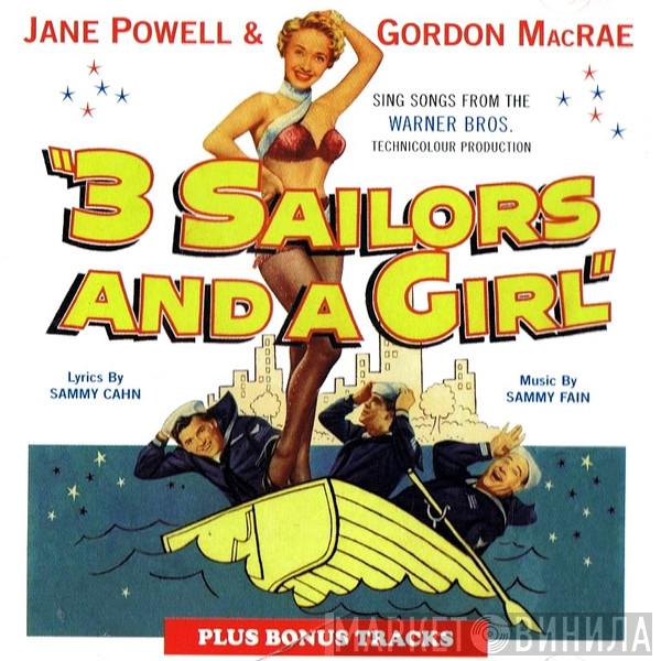 Jane Powell, Gordon MacRae - 3 Sailors And A Girl (Original Film Soundtrack)