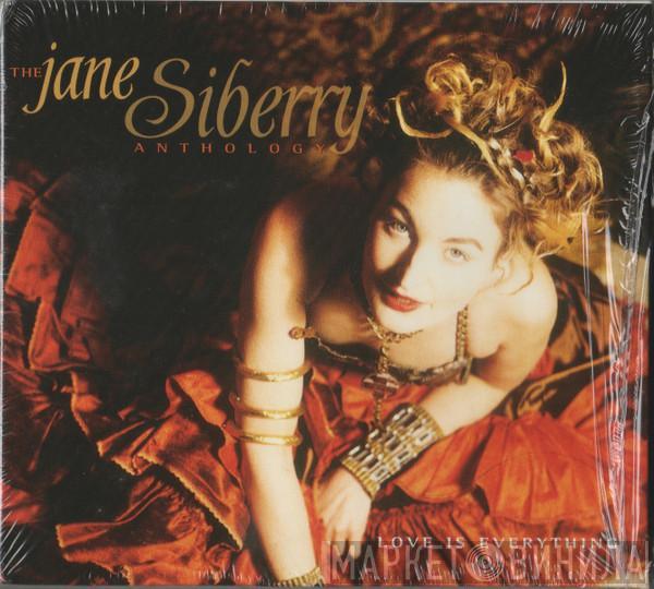 Jane Siberry - Love Is Everything: The Jane Siberry Anthology