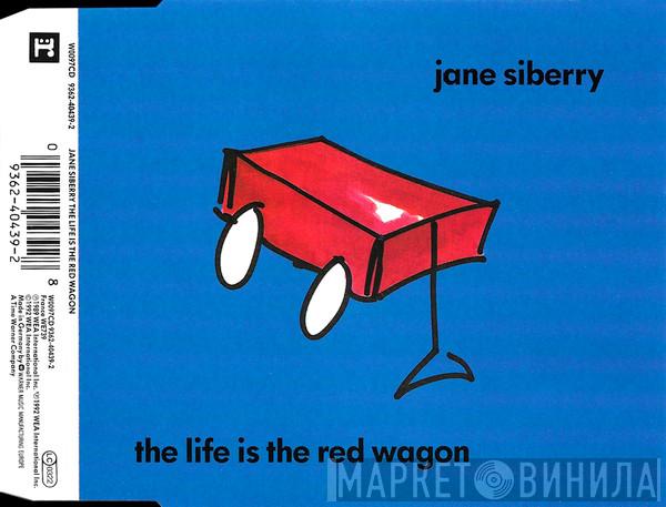 Jane Siberry - The Life Is The Red Wagon