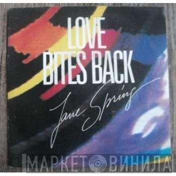  Jane Spring  - Love Bites Back