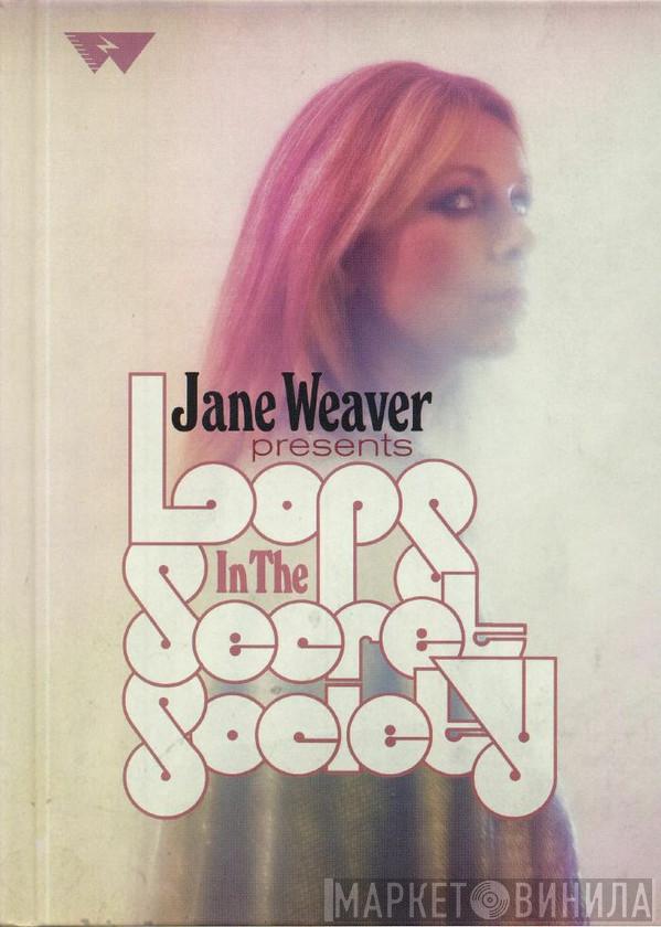 Jane Weaver - Loops In The Secret Society