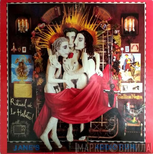 Jane's Addiction - Ritual De Lo Habitual