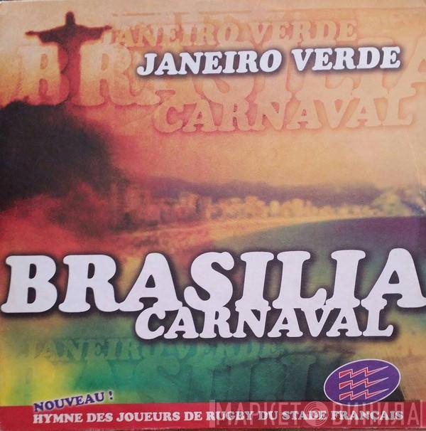 Janeiro Verde - Brasilia Carnaval