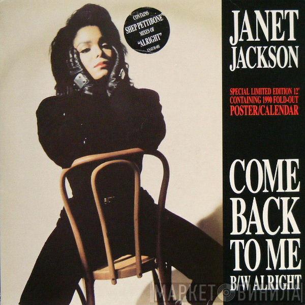 Janet Jackson - Come Back To Me / Alright