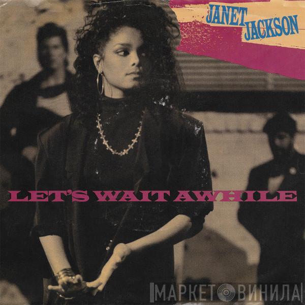 Janet Jackson - Let's Wait Awhile