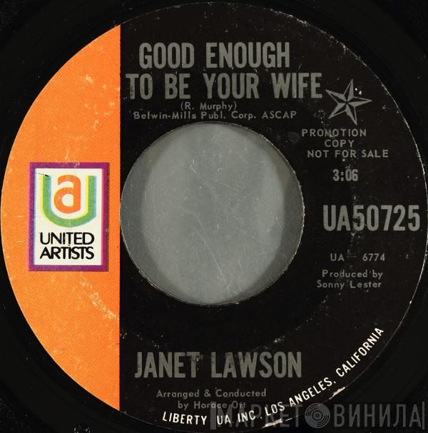 Janet Lawson - Good Enough To Be Your Wife