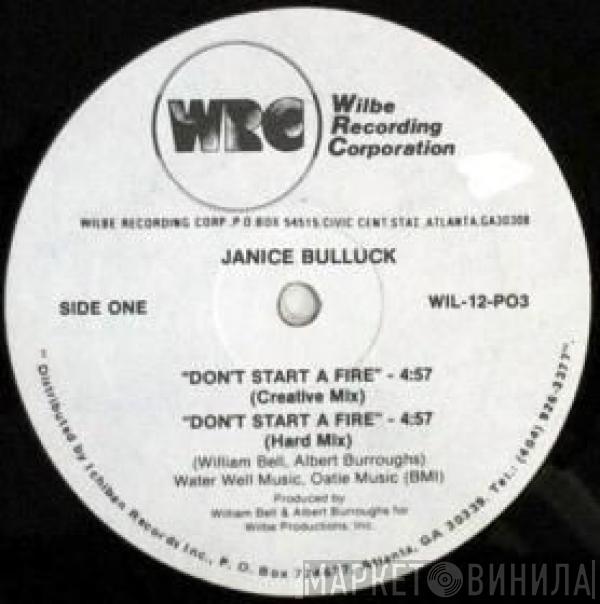 Janice Bullock - Don't Start A Fire