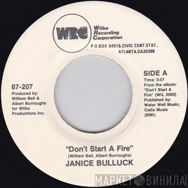  Janice Bullock  - Don't Start A Fire