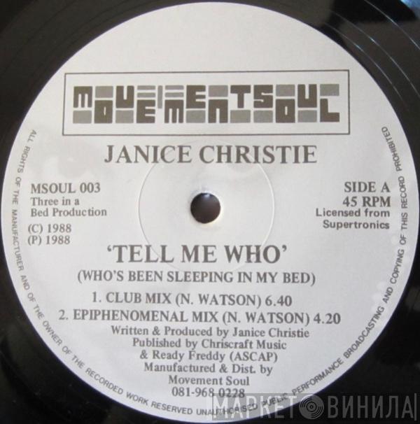 Janice Christie - Tell Me Who (Who's Been Sleeping In My Bed)