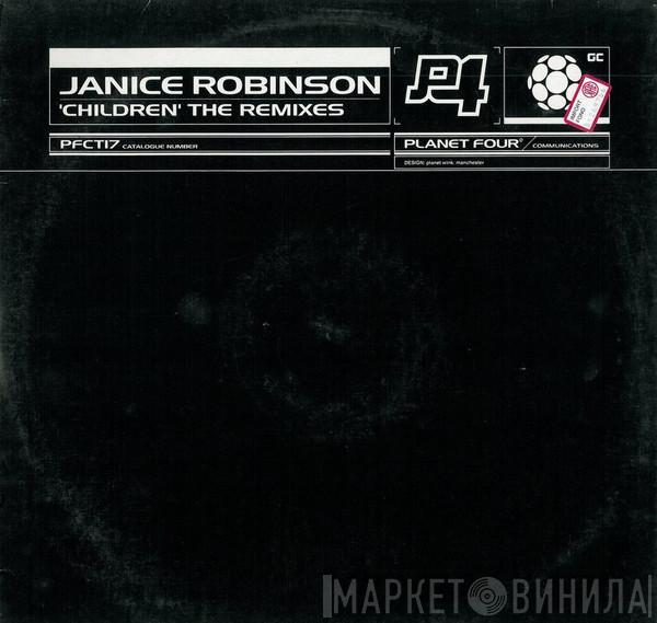  Janice Robinson  - Children (The Remixes)