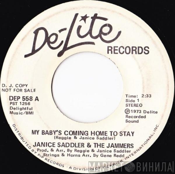 Janice Saddler, The Jammers  - My Baby's Coming Home To Stay