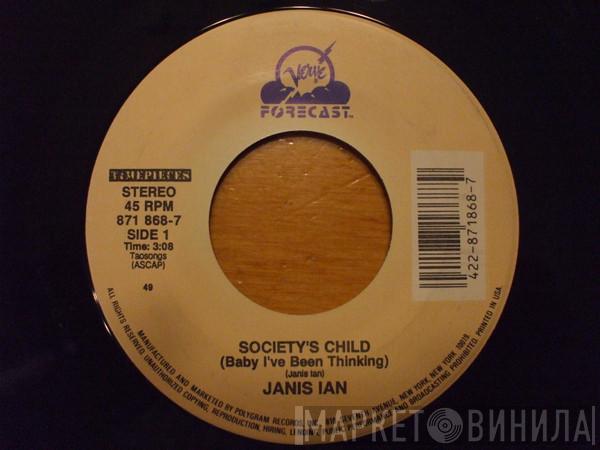 Janis Ian - Society's Child (Baby I've Been Thinking) / Younger Generation Blues