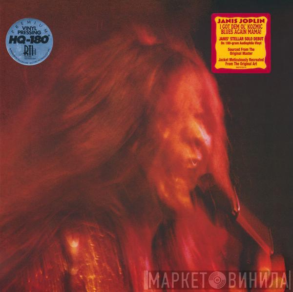 Janis Joplin - I Got Dem Ol' Kozmic Blues Again Mama!
