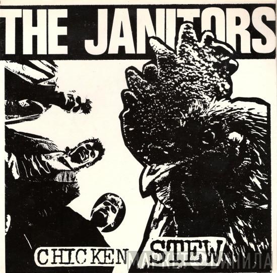 Janitors - Chicken Stew