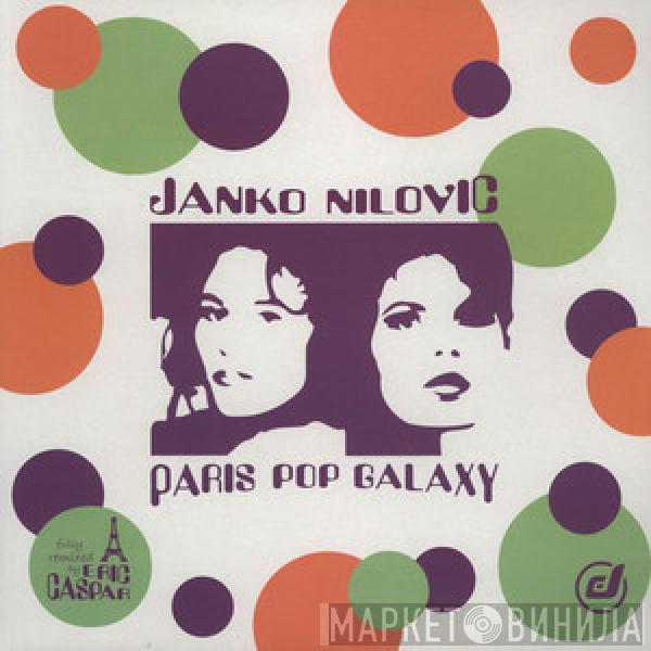 Janko Nilovic, Eric Caspar - Paris Pop Galaxy