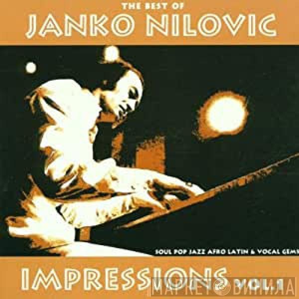  Janko Nilovic  - Impressions Vol.1 (The Best Of Janko Nilovic)