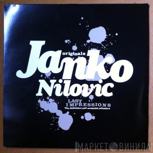  Janko Nilovic  - Last Impressions - Originals