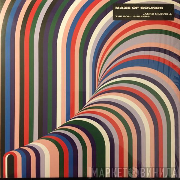 Janko Nilovic, The Soul Surfers  - Maze Of Sounds