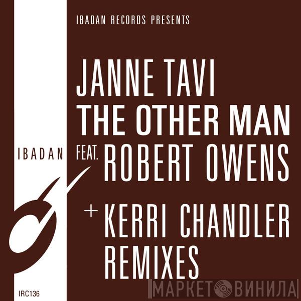 Janne Tavi, Robert Owens - The Other Man