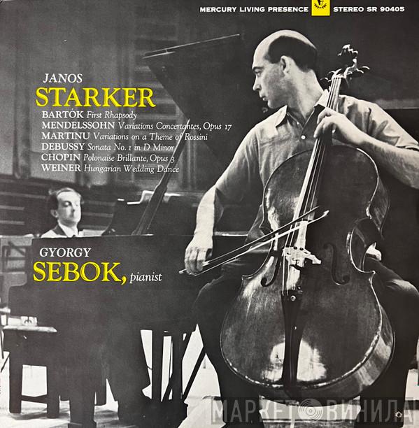 , Janos Starker  György Sebök  - Janos Starker Plays Works By Debussy, Bartók And Others