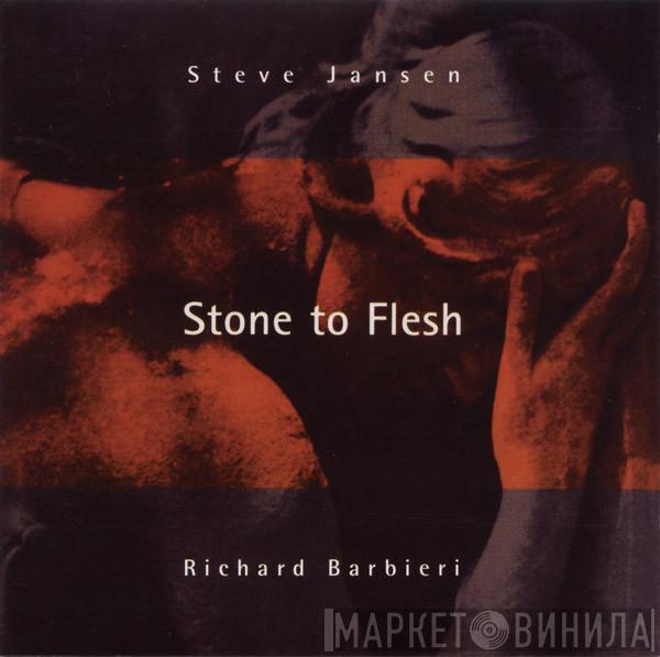  Jansen / Barbieri  - Stone To Flesh