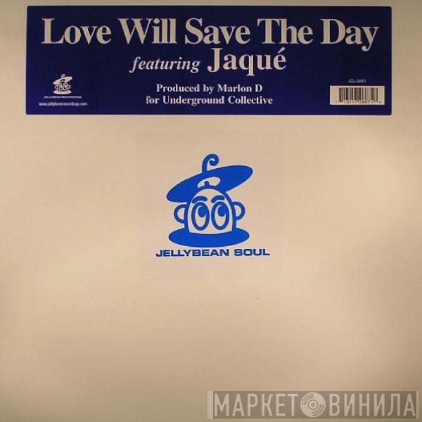 Jaquita - Love Will Save The Day