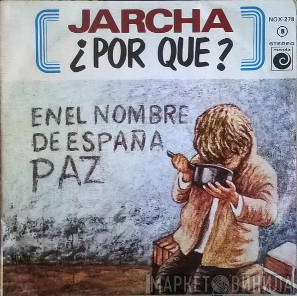 Jarcha - ¿Por Que?