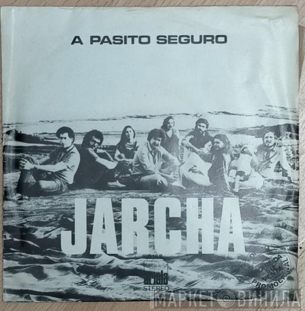 Jarcha - A Pasito Seguro / Pajarillo Que Cantas
