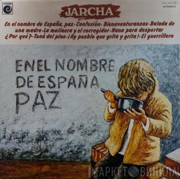 Jarcha - En El Nombre De España, Paz