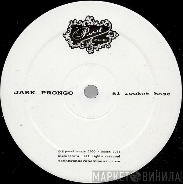 Jark Prongo - Rocket Base