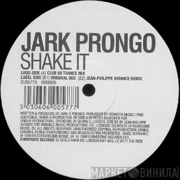 Jark Prongo - Shake It