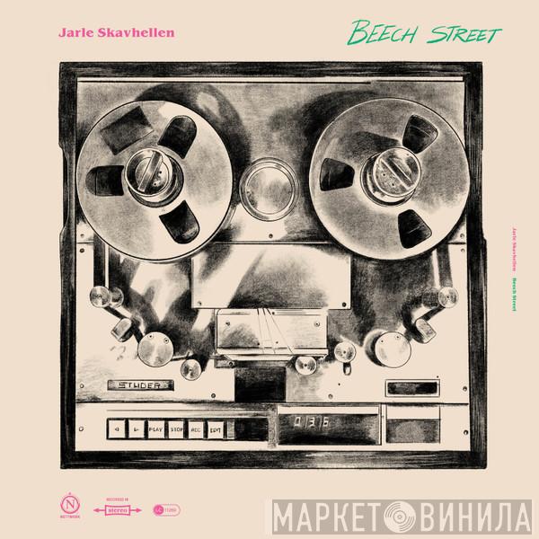 Jarle Skavhellen - Beech Street