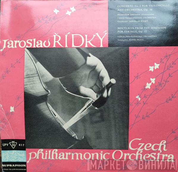 Jaroslav Řídký, The Czech Philharmonic Orchestra, Karel Šejna, František Smetana - Concerto No. 2 For Violoncello And Orchestra, Op. 36 / Nocturne From The Serenade For Strings, Op. 37