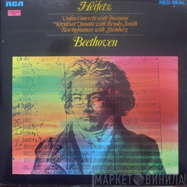 Jascha Heifetz, Arturo Toscanini, Brooks Smith , William Steinberg, Ludwig van Beethoven - Violin Concerto / "Kreutzer" Sonata / Two Romances