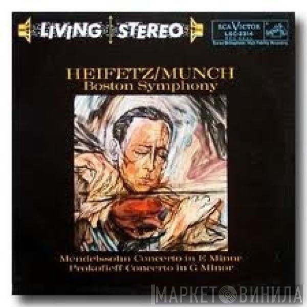 Jascha Heifetz, Charles Munch, Boston Symphony Orchestra - Mendelssohn - Concerto In E Minor, Prokofieff - Concerto In G Minor