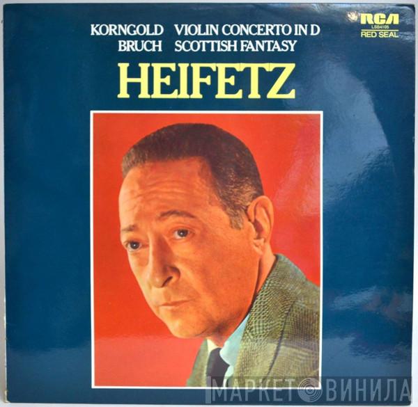Jascha Heifetz, Erich Wolfgang Korngold, Max Bruch, The New Symphony Orchestra Of London - Jascha Heifetz