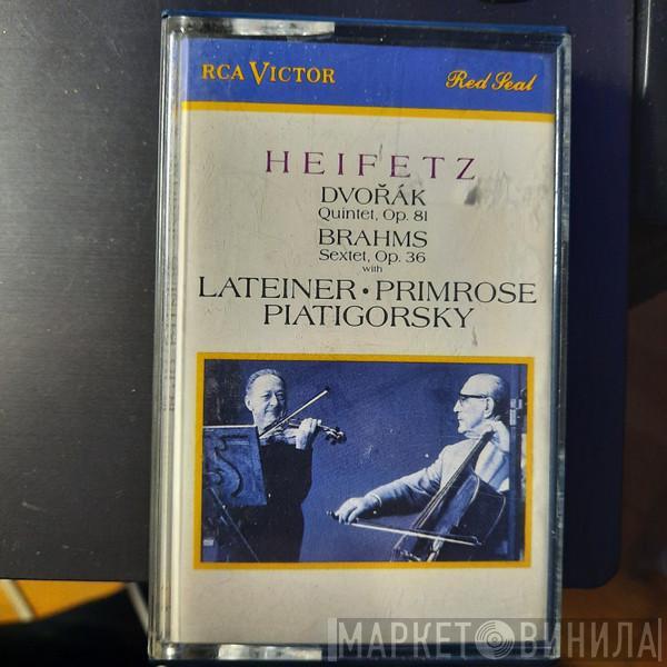 , Jascha Heifetz , Jacob Lateiner , William Primrose , Gregor Piatigorsky , Antonín Dvořák  Johannes Brahms  - Quintet, Op.81. Sextet, Op.36