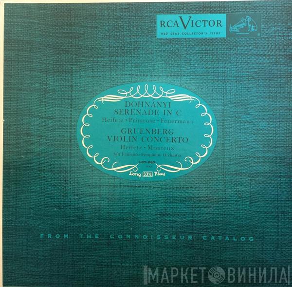 , Jascha Heifetz , William Primrose  Emanuel Feuermann  - Dohnanyi Serenade In C; Gruenberg Violin Concerto