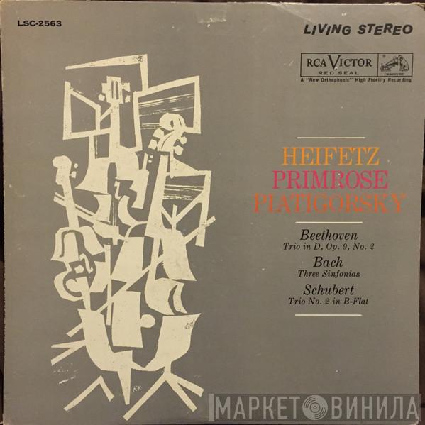 , Jascha Heifetz , William Primrose  Gregor Piatigorsky  - Beethoven · Schubert — Trios · Bach — Sinfonias