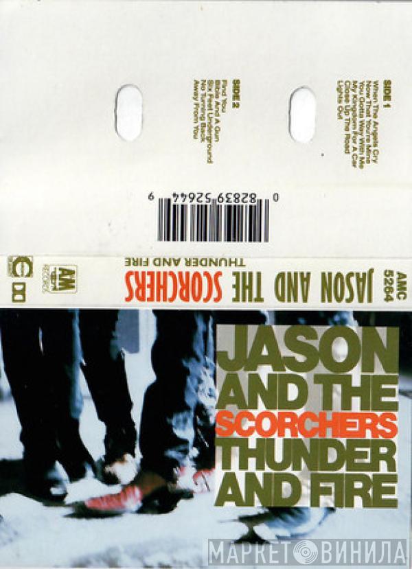 Jason & The Scorchers - Thunder And Fire
