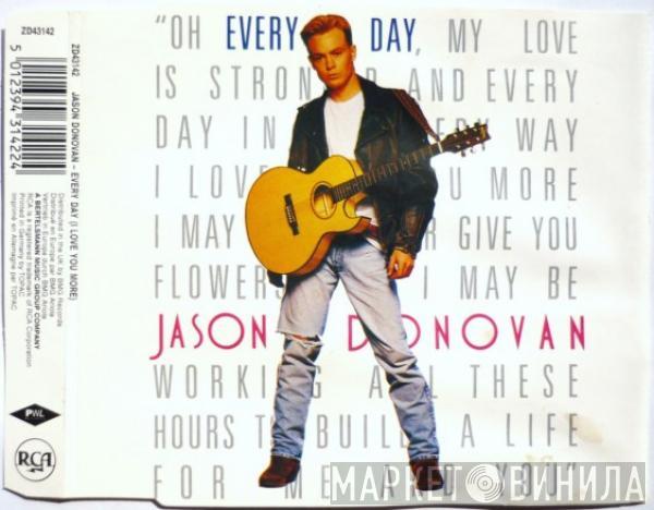  Jason Donovan  - Every Day (I Love You More)