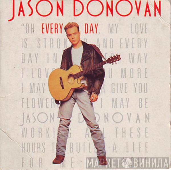  Jason Donovan  - Every Day (I Love You More)