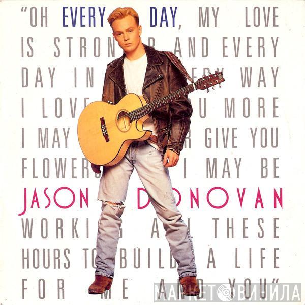  Jason Donovan  - Every Day (I Love You More)