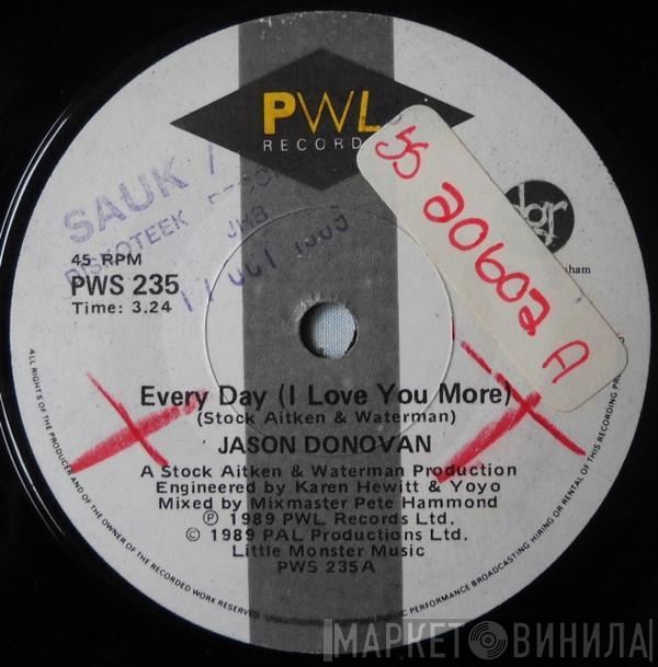  Jason Donovan  - Every Day (I Love You More)