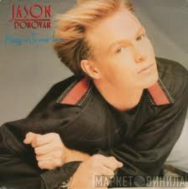 Jason Donovan - Hang On To Your Love