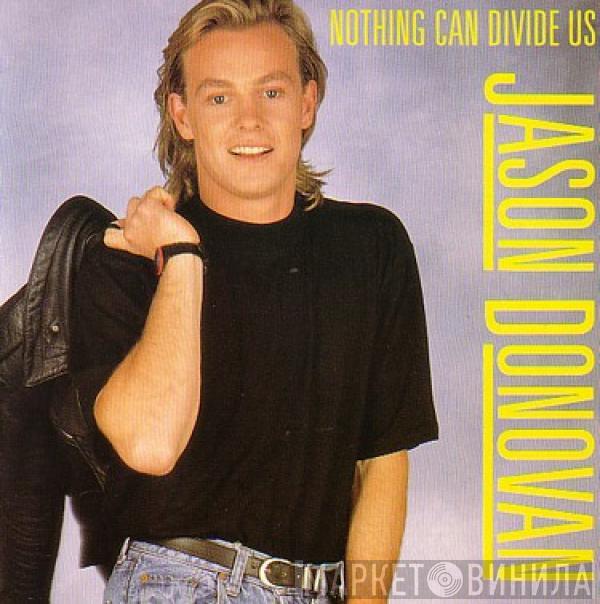 Jason Donovan - Nothing Can Divide Us