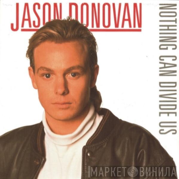 Jason Donovan - Nothing Can Divide Us